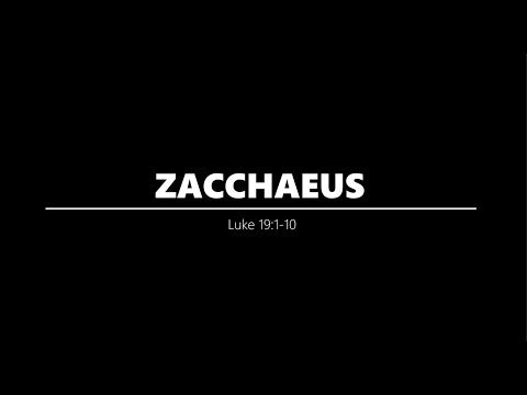 ZACCHAEUS :: AUDIO STORY