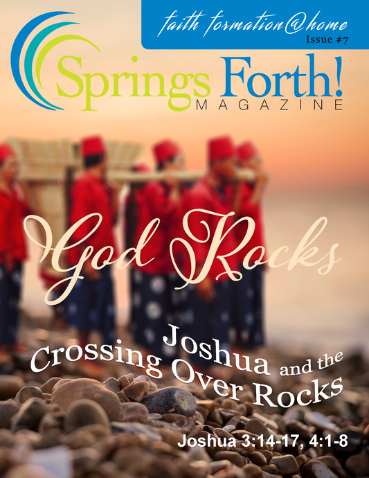 GOD ROCKS magazine Joshua and the Crossing over rocks #07